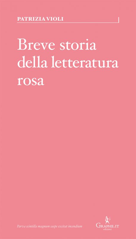 Copertina di "Breve storia della letteratura rosa" di Patrizia Violi